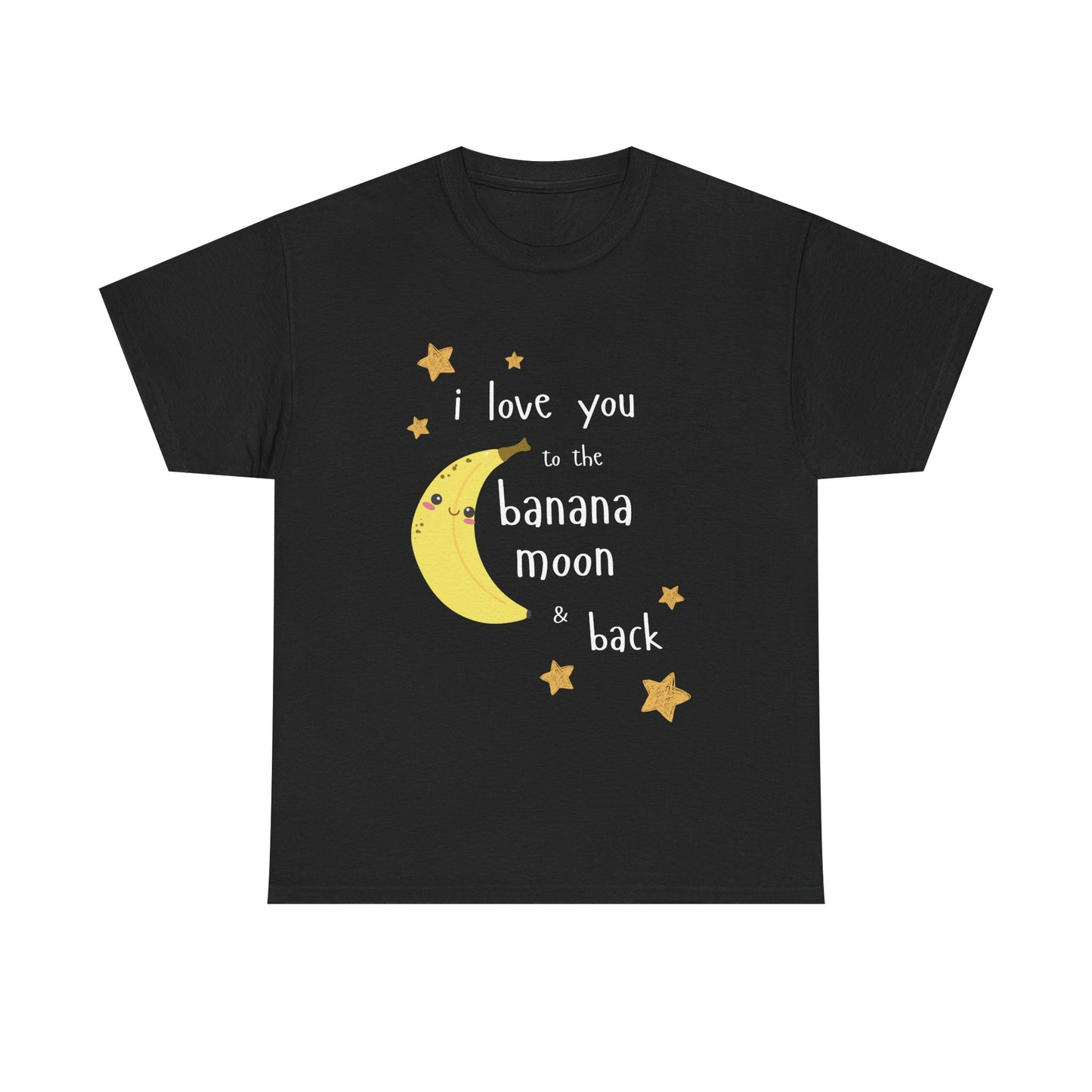 'I Love You to the Banana Moon & Back' Adult T-Shirt (100% Cotton)