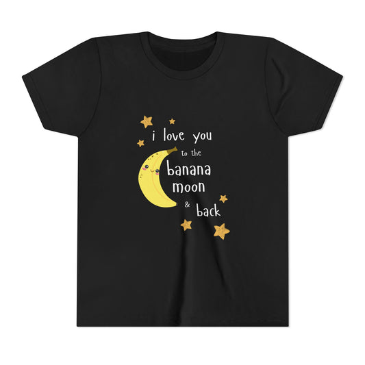 'I Love You to the Banana Moon & Back' Youth T-Shirt